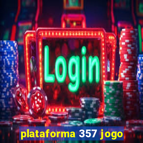 plataforma 357 jogo